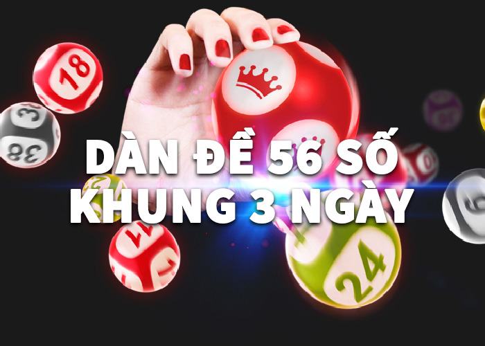 Cách đánh dàn đề 56 số từ cao thủ Lô đề Online danh dan de 56 so Cách đánh dàn đề 56 số từ cao thủ Lô đề Online