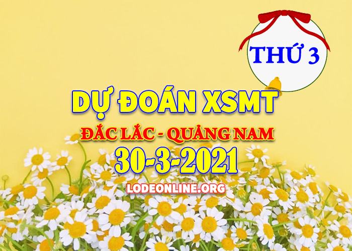 Dự đoán xsmt 30-3-2021 chính xác nhất du doan xsmt 30 3 2021 Dự đoán xsmt 30-3-2021 chính xác nhất