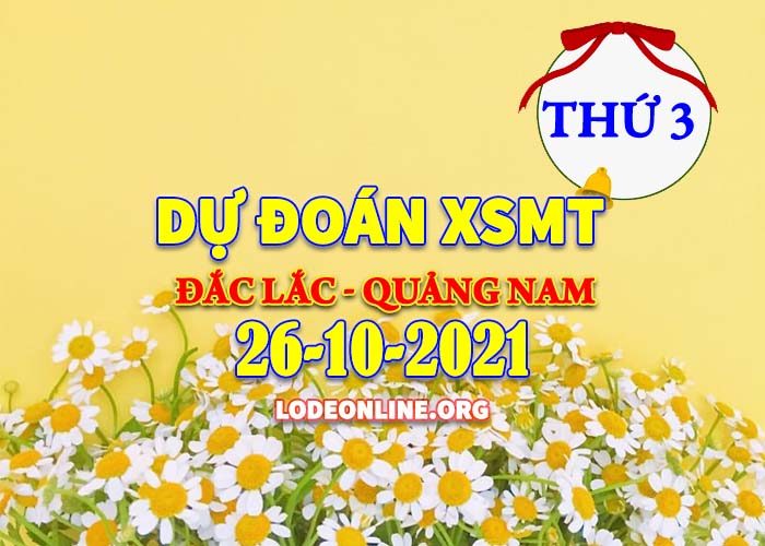 Dự đoán xsmt 26-10-2021 chính xác nhất du doan xsmt 26 10 2021 Dự đoán xsmt 26-10-2021 chính xác nhất