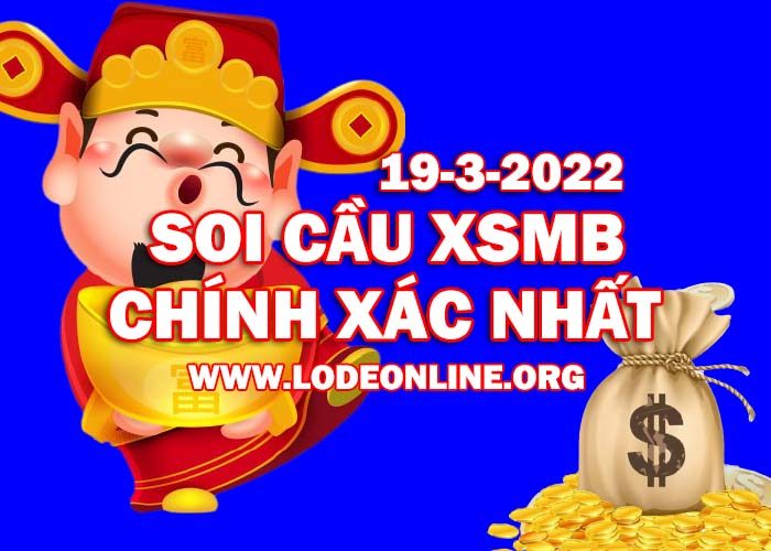 soi cau xsmb 19 3 2022