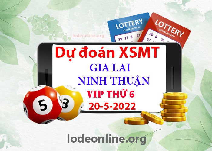 Dự đoán xsmt 20-5-2022 chính xác nhất soi cau xsmt 20-5-2022