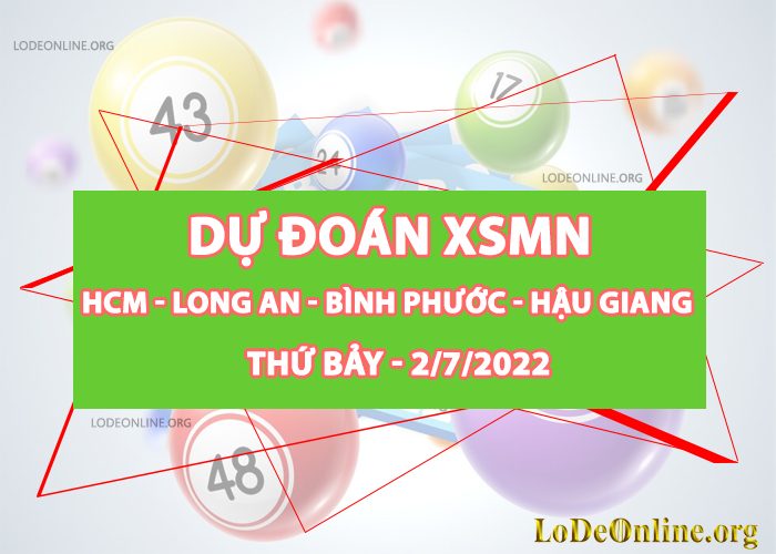 Dự đoán xsmn 2-7-2022 chính xác nhất du doan xsmn 2-7-2022
