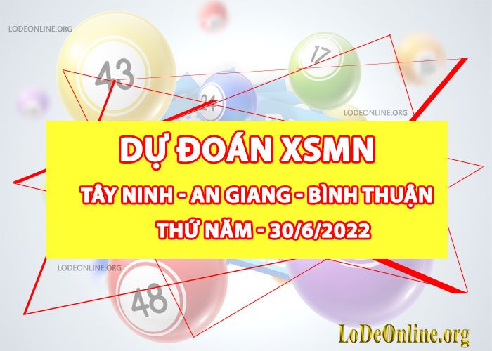 Dự đoán xsmn 30-6-2022 chính xác nhất du doan xsmn 30-6-2022