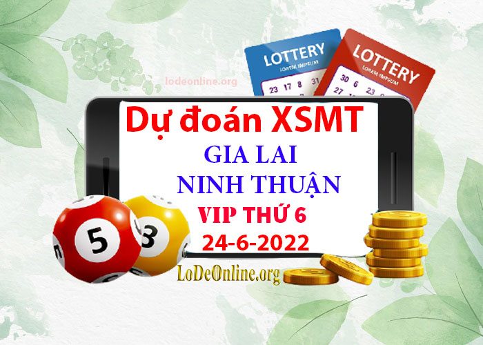 Dự đoán xsmt 24-6-2022 chính xác nhất soi cau xsmt 24-6-2022