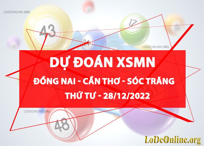 soi cau xsmb 28-12-2022 chinh xac nhat du doan xsmn 28-12-2022