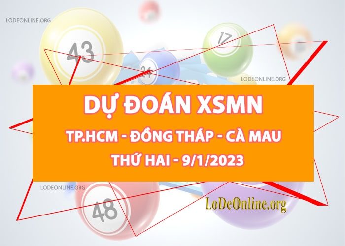 Dự đoán xsmn 9-1-2023 chính xác nhất du doan xsmn 9-1-2023