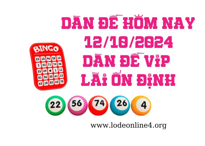 Dàn đề hôm nay 12/10/2024 - Dàn đề vip bất bại Soi cau XSMB 12-10-2024 (1)