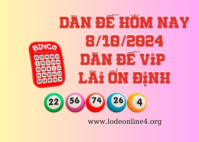 Dàn đề hôm nay 8/10/2024 - Dàn đề vip bất bại Soi cau XSMB 8-10-2024 (1)