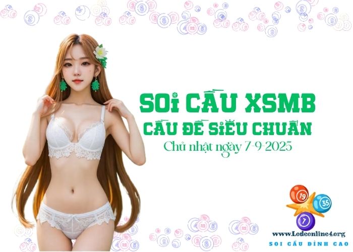 Soi cau xsmb 7-9-2025
