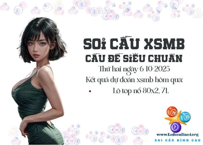 Soi cau xsmb 6-10-2025