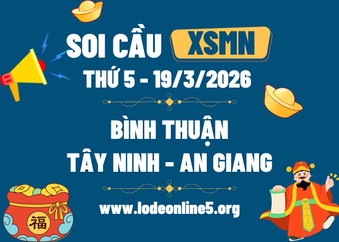 Dự Đoán XSMN 19/3/2026 | Soi cầu MN Hôm Nay - Thứ 5