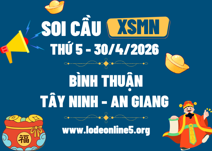 Dự Đoán XSMN 30/4/2026 | Soi cầu MN Hôm Nay - Thứ 5