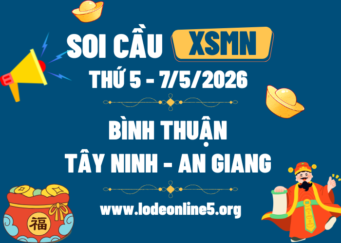 Dự Đoán XSMN 7/5/2026 | Soi cầu MN Hôm Nay - Thứ 5