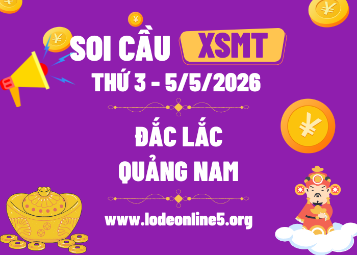 Dự Đoán XSMT 5/5/2026 | Soi cầu MT Hôm Nay - Thứ 3